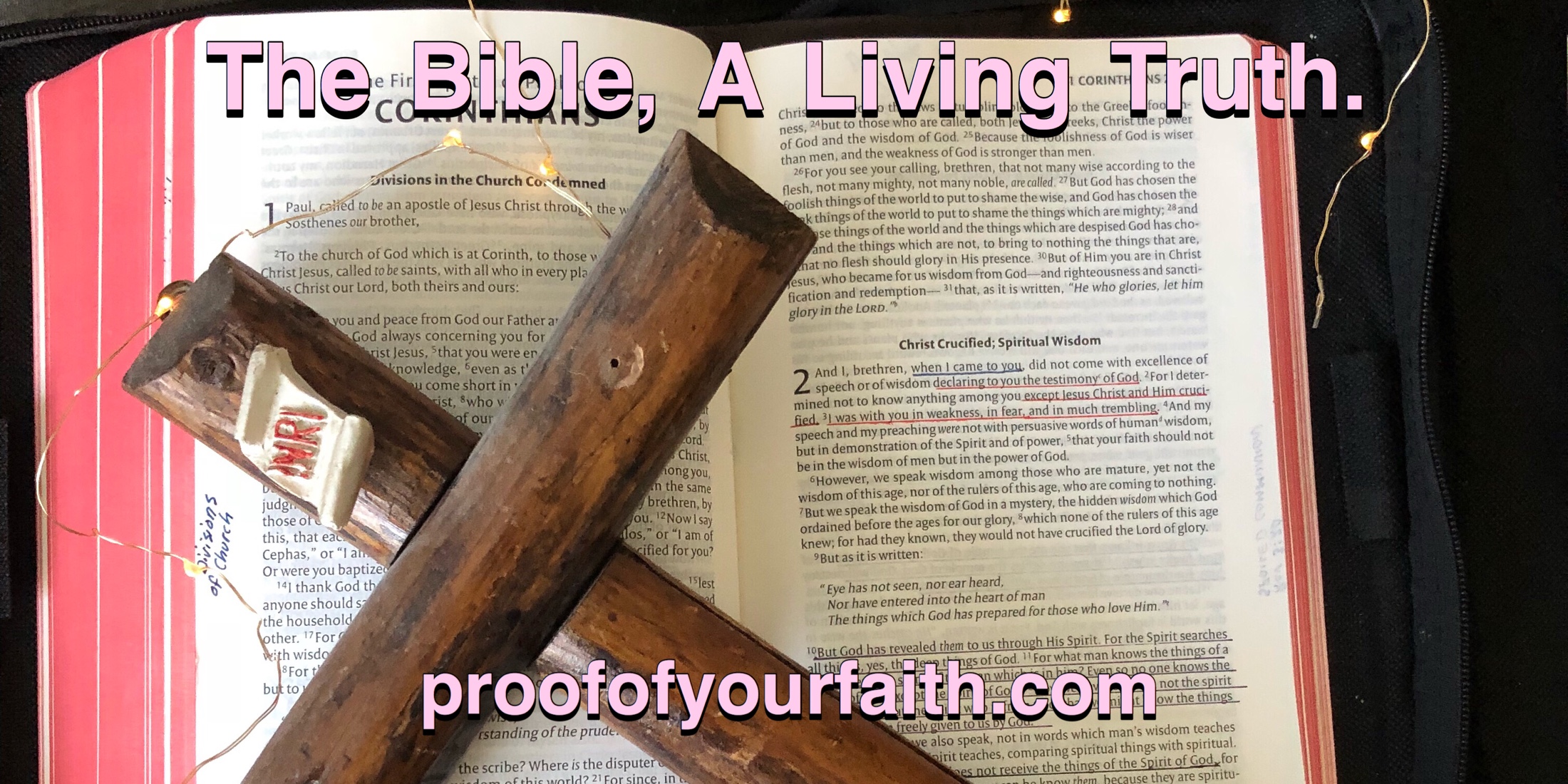 The Bible, A Living Truth – PROOF OF YOUR FAITH